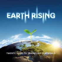   ¡: 츮  ٲٴ 20 Earth Rising: 20 Years to Transform Our World